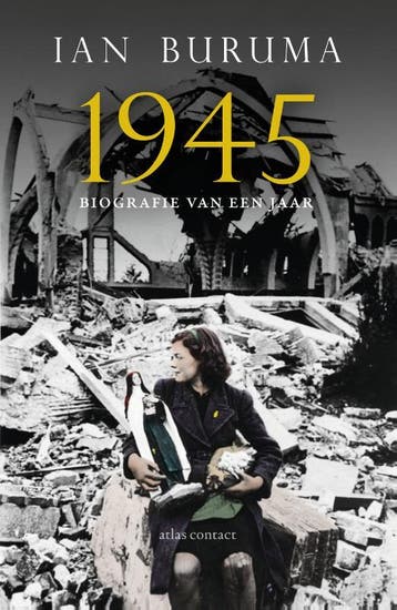 1945 - Ian Buruma 9789045029740, Verzenden, Gelezen, Ian Buruma