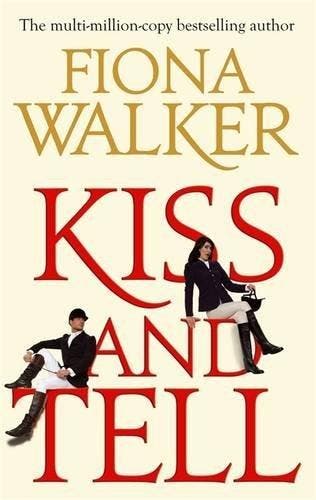 Kiss And Tell - Fiona Walker 9780751544091, Verzenden, Gelezen, Fiona Walker