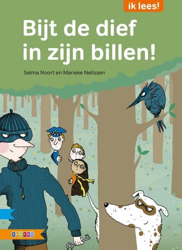 Bijt de dief in zijn billen! / Ik lees! / AVI M4 - Selma, Verzenden, Zo goed als nieuw, Selma Noort