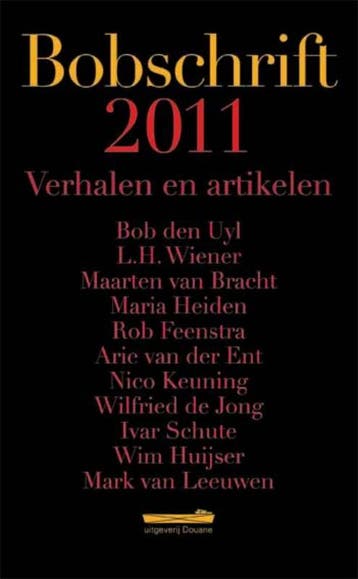 Bobschrift 2011 9789072247414, Boeken, Literatuur, Verzenden, Zo goed als nieuw