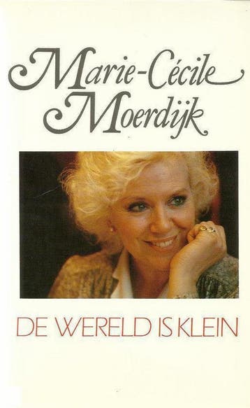 De wereld is klein - Marie-Cécile Moerdijk 9789026991219, Boeken, Verzenden, Gelezen, Marie-Cécile Moerdijk