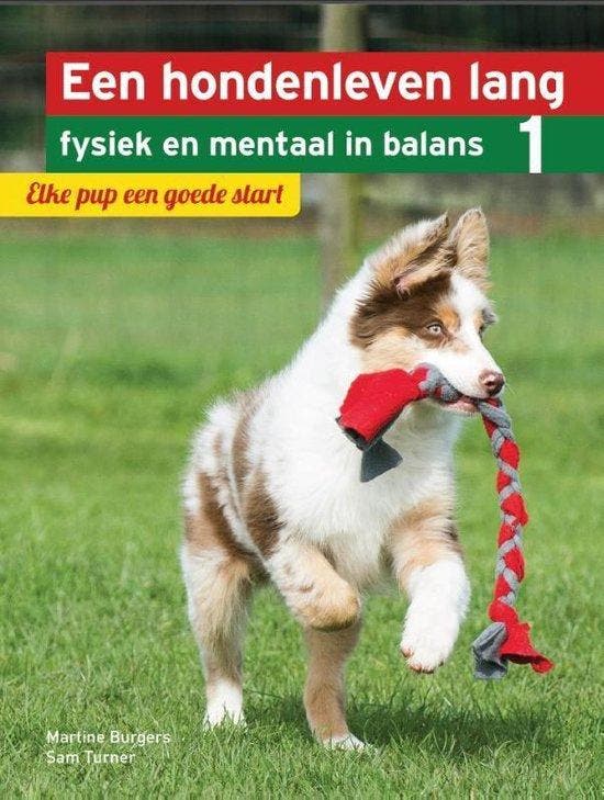 Boek Een hondenleven lang fysiek en mentaal in balans 1 -, Boeken, Overige Boeken, Zo goed als nieuw, Verzenden