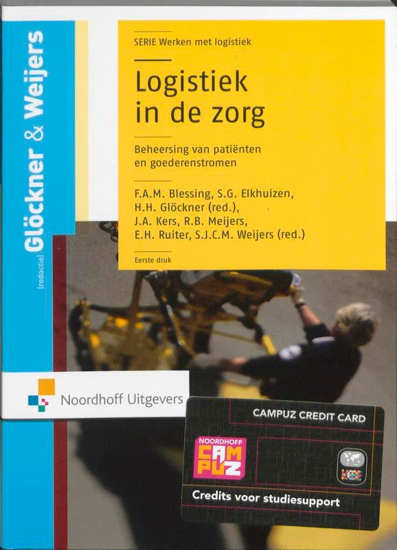 Logistiek in de zorg 9789001769673, Boeken, Studieboeken en Cursussen, Zo goed als nieuw, Verzenden