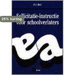 Sollicitatie-instructie voor schoolverlaters / Effectieve, Boeken, Verzenden, Gelezen, H.J. Boef