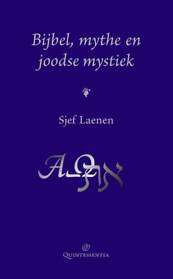 Bijbel, Mythe En Joodse Mystiek | Sjef Laenen | Nieuw, Boeken, Ophalen of Verzenden, Nieuw, Sjef Laenen