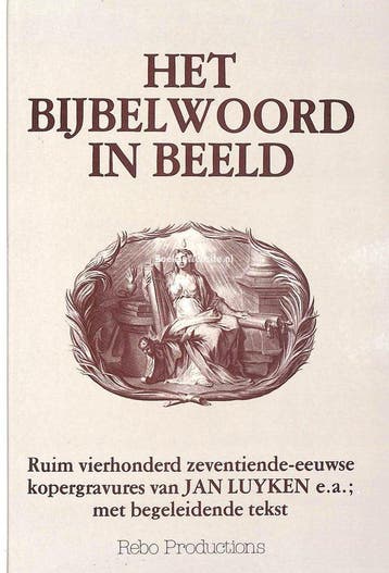 Het Bijbelwoord in beeld - Luyken, Verzenden, Gelezen