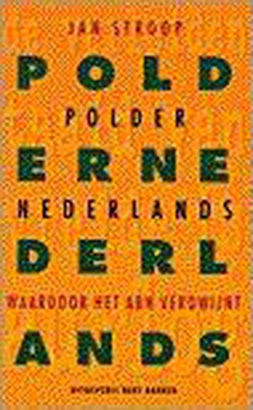 Poldernederlands - Stroop, Verzenden, Gelezen