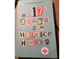 De 17e zomer van Maurice Hamster - De 17e zomer van Maurice, Boeken, Ophalen of Verzenden, Nieuw