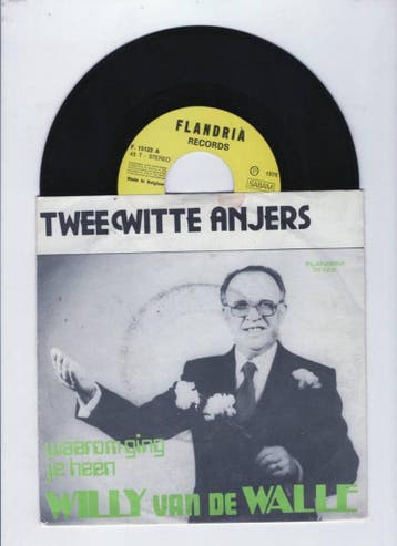 Willy Van De Walle – Twee Witte Anjers / Waarom Ging Je Heen, Ophalen of Verzenden, Nieuw in verpakking