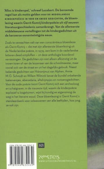 De Nederlandse kinderpoëzie in 1000 en enige gedichten, Verzenden, Gelezen, Gerrit Komrij
