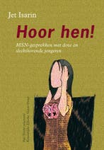 Hoor hen! 9789077822142 J. Isarin, Boeken, Verzenden, Gelezen, J. Isarin