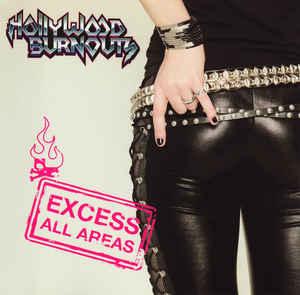 cd - Hollywood Burnouts - Excess All Areas, Verzenden, Zo goed als nieuw
