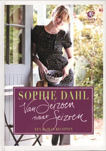 Van seizoen naar seizoen / Carrera culinair - Sophie Dahl, Boeken, Kookboeken, Verzenden, Zo goed als nieuw, Sophie Dahl