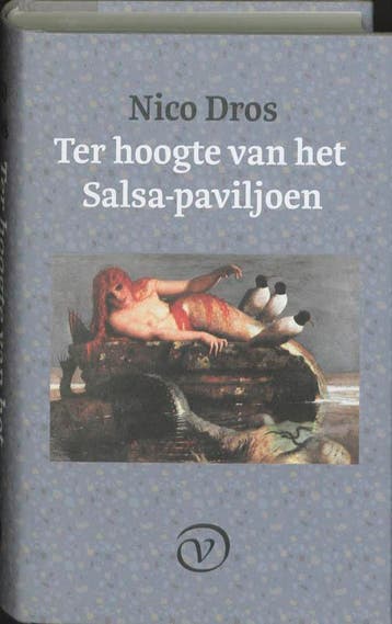 Ter hoogte v/h Salsa-P.-geb. - Nico Dros 9789028209367, Verzenden, Gelezen, Nico Dros