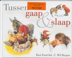 Tussen gaap en slaap 9789043507530 Wil Huygen, Verzenden, Gelezen, Wil Huygen