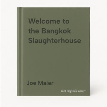 Welcome to the Bangkok Slaughterhouse - Joe Maier, Verzenden, Gelezen, Joe Maier
