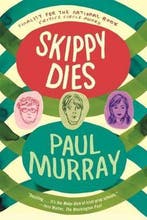 9780865478619 Skippy Dies | Tweedehands, Verzenden, Zo goed als nieuw, Paul Murray