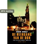 De neergang van de Don 9789024541454 Erik Bolt, Verzenden, Gelezen, Erik Bolt