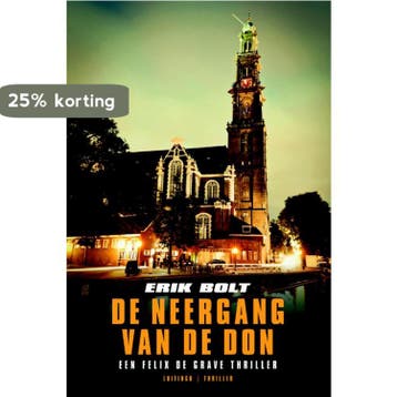 De neergang van de Don - Erik Bolt 9789024541454, Boeken, Verzenden, Gelezen, Erik Bolt