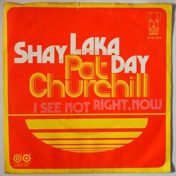 Pat Churchill - Shay laka day - Single, Cd's en Dvd's, Verzenden, Nieuw in verpakking