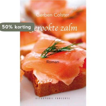 Gerookte zalm - Gerben Colster 9789054294634, Verzenden, Zo goed als nieuw, Gerben Colster