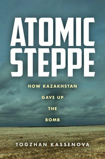 9781503632431 Atomic Steppe Togzhan Kassenova, Verzenden, Nieuw, Togzhan Kassenova