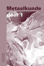 Metaalkunde 1 / 1 9789040712814 G. den Ouden, Verzenden, Zo goed als nieuw, G. den Ouden