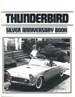 THUNDERBIRD SILVER ANNIVERSARY BOOK, Boeken, Nieuw, Ford, Author