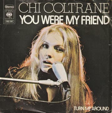 Chi Coltrane - You Were My Friend, Ophalen of Verzenden, Gebruikt