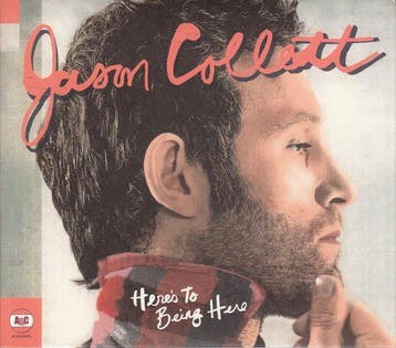 cd digi - Jason Collett - Heres To Being Here, Verzenden, Zo goed als nieuw