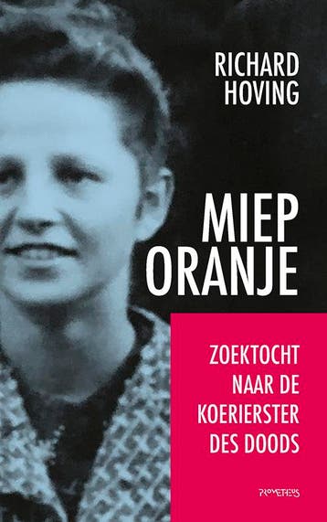 Miep Oranje - Richard Hoving 9789044649246, Verzenden, Gelezen, Richard Hoving