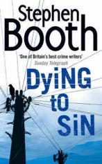 Dying To Sin 9780007243440 Stephen Booth, Verzenden, Gelezen, Stephen Booth