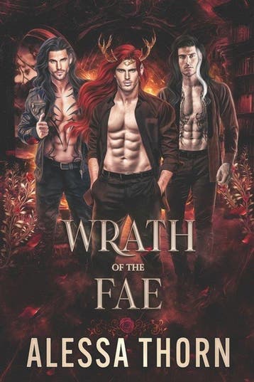 The Fae Universe- Wrath of the Fae - Alessa Thorn, Verzenden, Zo goed als nieuw, Alessa Thorn