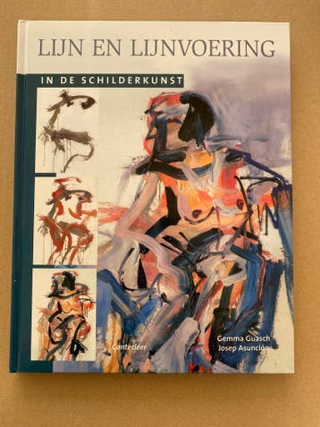 Handboek Schilderen - Lijn en Lijnvoering en Creativiteit, Boeken, Ophalen of Verzenden, Zo goed als nieuw, Tekenen en Schilderen