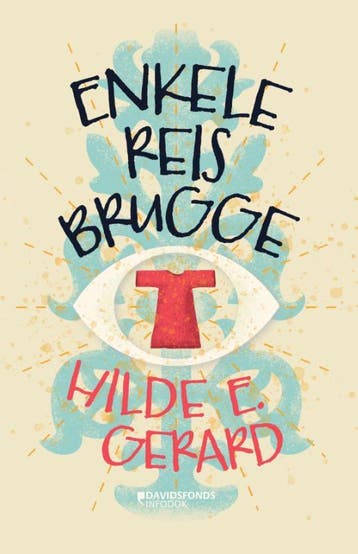 Enkele reis Brugge - Hilde E. Gerard 9789002276033, Verzenden, Zo goed als nieuw, Hilde E. Gerard