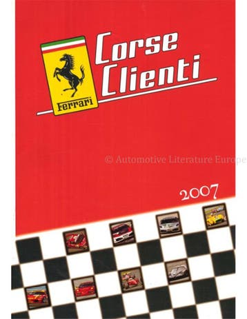 2007 FERRARI CORSE CLIENTI BROCHURE 3033/07, Nieuw, Ferrari, Author