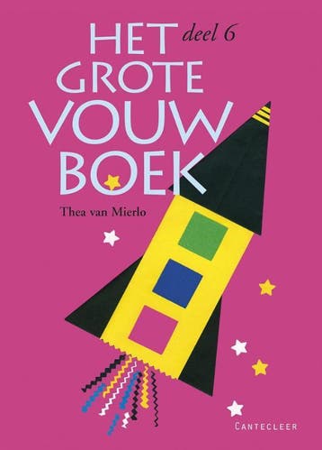Het grote vouwboek Deel 6 - T. Mierlo 9789021338262, Boeken, Verzenden, Gelezen, T. Mierlo