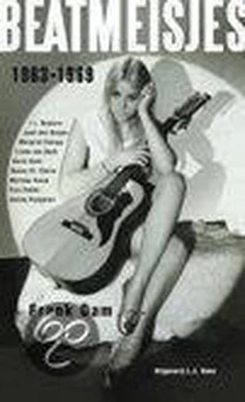 Beatmeisjes 1963-1969 9789020405637 Frank Dam, Verzenden, Gelezen, Frank Dam