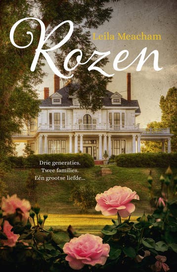 Rozen | Leila Meacham | Nieuw, Boeken, Ophalen of Verzenden, Nieuw, Leila Meacham