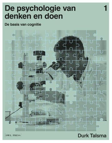 De Psychologie Van Denken En Doen 1 - De Basis Van Cognitie, Ophalen of Verzenden, Nieuw, Durk Talsma