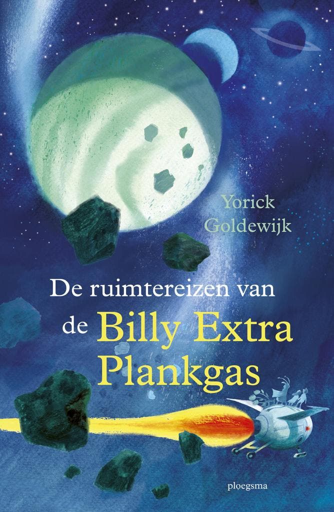 De ruimtereizen van de Billy Extra Plankgas (9789021686592), Boeken, Kinderboeken | Kleuters, Nieuw, Verzenden