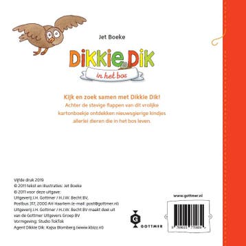 In het bos / Dikkie Dik 9789025770839 Jet Boeke, Verzenden, Gelezen, Jet Boeke