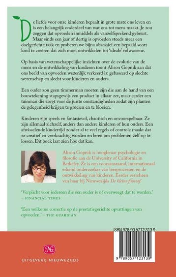 De opvoedparadox 9789057123139 Alison Gopnik, Verzenden, Zo goed als nieuw, Alison Gopnik