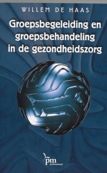 Groepsbegeleiding en groepsbehandeling in de g 9789024417988, Verzenden, Zo goed als nieuw