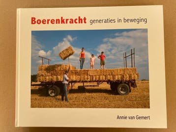 Annie van Gemert - Het Boerenleven in Beeld - Boerenkracht, Boeken, Verzenden, Zo goed als nieuw