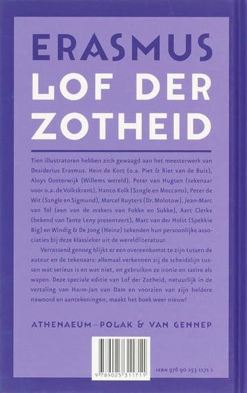 Lof der Zotheid / Grote klassieken 9789025311711, Verzenden, Zo goed als nieuw, Desiderius Erasmus