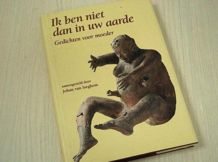 Iseghem, J. van - Ik ben niet dan in uw aarde / gedichten..., Boeken, Gedichten en Poëzie, Verzenden