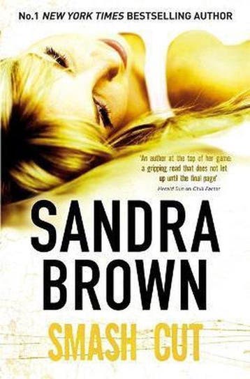 Smash Cut - Sandra Brown 9780340961865, Verzenden, Gelezen, Sandra Brown