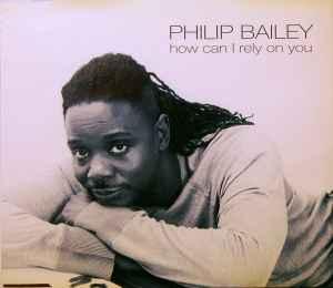 cd single - Philip Bailey - How Can I Rely On You, Verzenden, Zo goed als nieuw, Pop
