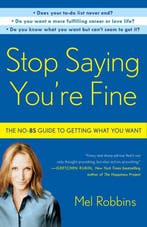 9780307716736 Stop Saying Youre Fine | Tweedehands, Verzenden, Zo goed als nieuw, Mel Robbins